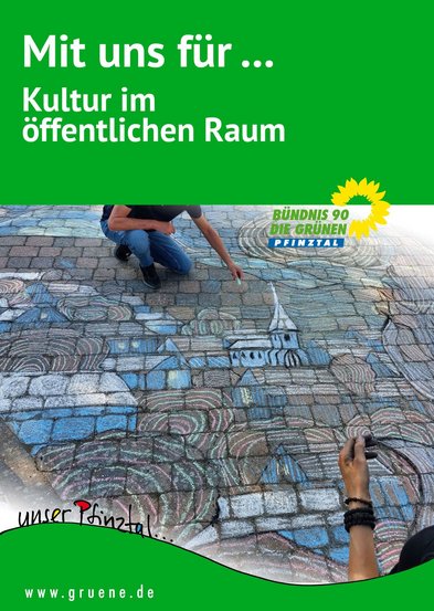 Wahlplakat: Mit uns für... Kultur im öffentlichen Raum